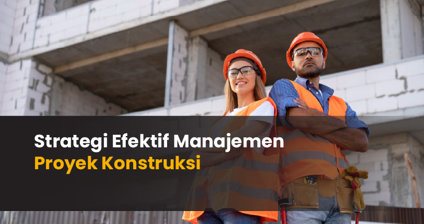 manajemen proyek konstruksi