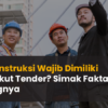 SBU Konstruksi Wajib Dimiliki